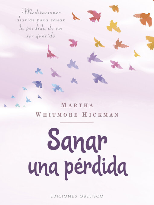 Title details for Sanar una pérdida by Martha Whitmore Hickman - Available